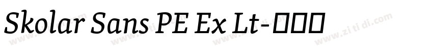 Skolar Sans PE Ex Lt字体转换